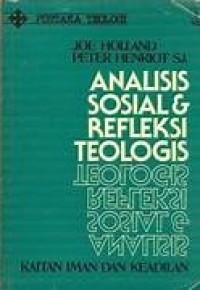Image of Analisis Sosial & Refleksi Teologis : Kaitan Iman dan Keadilan