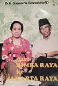 Image of Dari Rimba Raya Ke Jakarta Raya