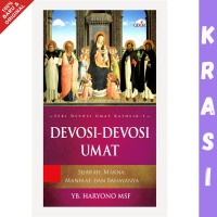 Image of Devosi - Devosi Umat : Sejarah, makna, manfaat, dan bahayannya seri 1