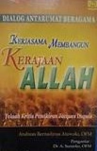 Image of Dialog Antarumat Beragama : Kerjasama Membangun Kerajaan Allah