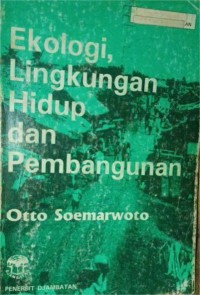 Image of Ekologi, Lingkungan Hidup dan Pembangunan