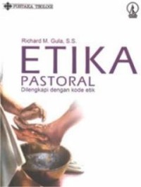 Image of Etika Pastoral : Dilengkapi dengan kode Etik