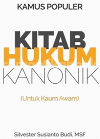 Image of Kamus Populer Kitab Hukum kanonik : Untuk kaum awam