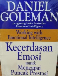 Image of Kecerdasan Emosi untuk Mencapai Puncak Prestasi