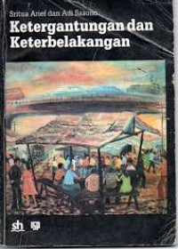 Image of Ketergantungan dan Keterbelakangan