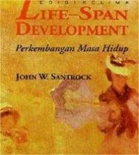 Image of Life - Span Develompmen: Perkembangan Masa Hidup