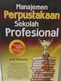 Image of Manajemen Perpustakaan Sekolah Profesional
