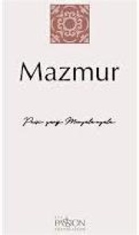 Image of Mazmur : Pujian yang menyala - Nyala : The Passion Translation