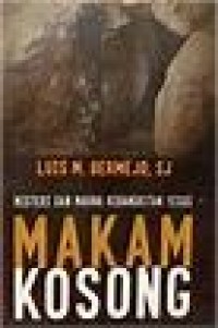 Image of Misteri dan Makna Kebangkitan Yesus:  Makam Kosong