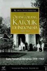 Image of Orang-Orang Katolik di Indonesia 1808-1942