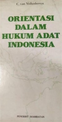 Image of Orientasi Dalam Hukum Adat Indonesia