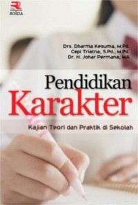 Image of Pendidikan Karakter : Kajian Teori dan Praktik di Sekolah
