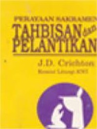 Image of Perayaan Sakramen : Tahbisan dan Pelantikan