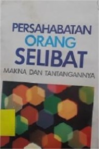 Image of Persahabatan Orang Selibat : Makna dan Tantangannya