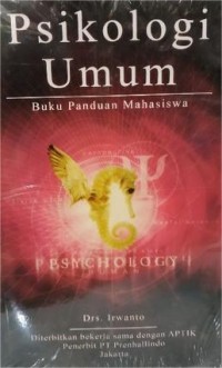 Image of Psikologi Umum : Buku Panduan Mahasiswa, Psychology