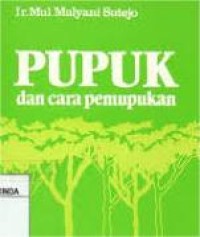 Image of Pupuk dan Cara Pemupukan
