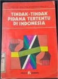 Image of Tindak- Tindak Pidana Tertentu Di Indonesia